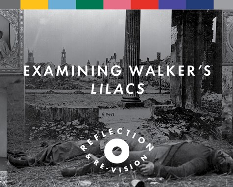 Examining Walker's Lilacs Intro